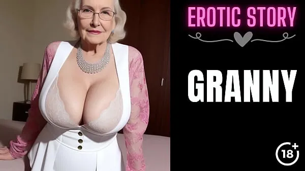 Big GRANNY Story] First Sex with the Hot GILF Part 1 energy Videos